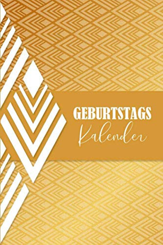 Geburtstagskalender: Nie wieder Geburtstage vergessen | Jahresunabhängig, Kalender, Planer zum Eintragen für Geburtstage, Jahrestage & Adressen | Format A5