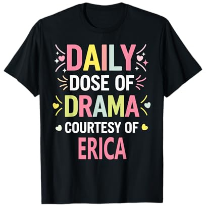ERICA Personalized Name Funny Cute Custom ERICA Name T-Shirt