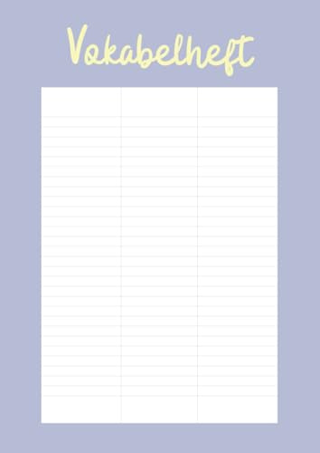 Vokabelheft für alle Sprachen (A4, liniert, 3 Spalten, Lineatur 54, 108 Seiten, glänzendes Softcover, Design: Pastelllila, klassisch mit Linien)