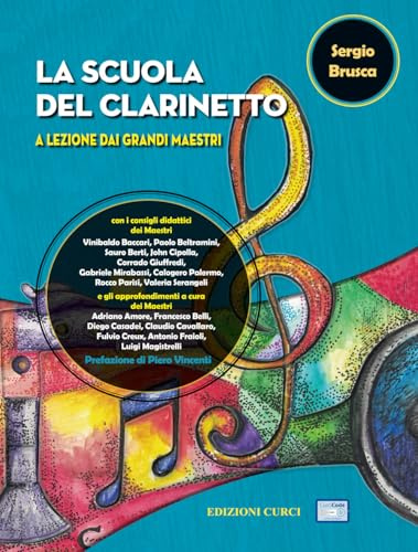La scuola del clarinetto. A lezione dai grandi maestri