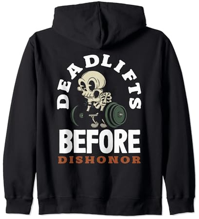 Deadlifts Before Dishonor Skull Weightlifting Zip Hoodie