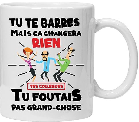 Kollega mugg | Mugg humor kollega du bar dig mugg roligt meddelande Rigolo | Mugg humor presentidé för kollega | arbete kontor man kvinna för födelsedag jul