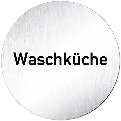 Türschilder24 XXL Türschild • Ø 100 mm • Schild Waschküche • aus Aluminium Vollmaterial • geschliffene Edelstahloptik • 100% Made in Germany