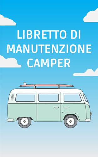 Libretto manutenzione camper