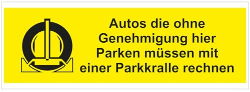 Indigos UG - Schild Auto Parkkralle - 420x148 - Hotel, Firma, Schutz, KITA, Arzt, Praxis - Sicherheit - Warnung - Aluverbundplatte 3mm, Wohnung - Hinweisschild - Warnschild