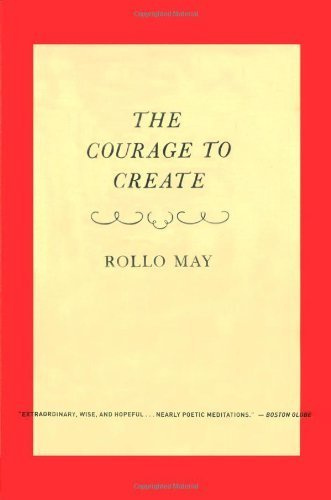 The Courage to Create by May, Rollo (1994) Paperback