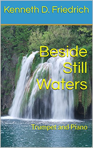 Beside Still Waters: Trumpet and Piano