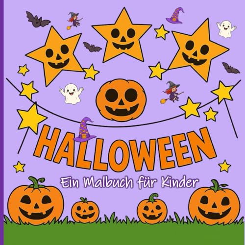 Happy Halloween: Ein Malbuch für Kinder ab 4 Jahren
