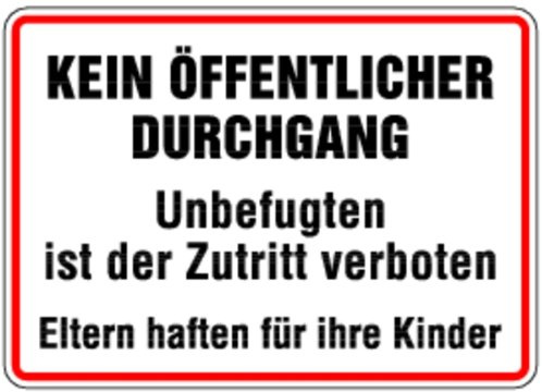 LEMAX® Schild Alu Kein öffentlicher Durchgang Unbefugten ist der Zutritt verboten 250x350mm