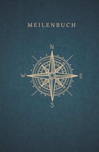 Meilenbuch: für Sportküstenschifferschein, Sportseeschifferschein und Sporthochseeschifferschein