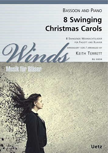8 Swinging Christmas Carols for Bassoon and Piano / 8 Swingende Weihnachtslieder für Fagott und Klavier (Partitur und Stimme)