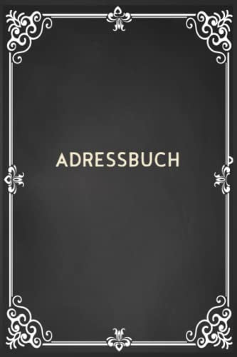 Adressbuch mit Geburtstag: Kontaktbuch Und Adressverwaltungmi Mit Geburtstagskalender, für jeden Kontakt Felder zum Eintragen des Geburtstages, der ... als 312 Einstiegsplätzen ..Geschenksideen