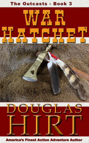 War Hatchet (The Outcasts Book 3)