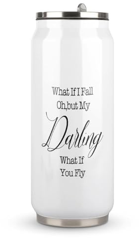 Gobelet de voyage en acier inoxydable avec inscription « What If I Fall Oh My Darling What If You Fly What If I Fall » - Gobelet de voyage avec couvercle et paille