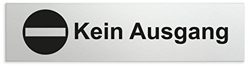 Türschilder24 Aluminium Türschild Kein Ausgang 160 x 40 x 1,5mm (Oberfläche veredelt) • Selbstklebend