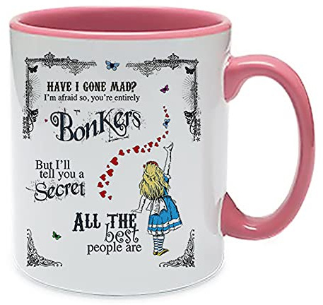 Tasse à café et thé Alice au pays des merveilles avec inscription Have I Gone Mad (intérieur rose et poignée)