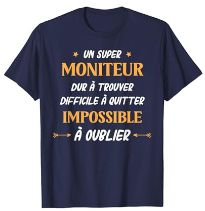 Humour Moniteur educateur Homme départ Super Moniteur T-Shirt, Homme, Bleu Marine, L