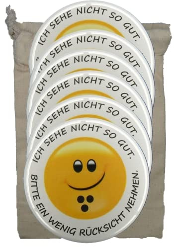 Ansteck Buttons. Ich sehe nicht so gut. Bitte ein wenig Rücksicht nehmen. Mit kleinen Blindenabzeichen. Für Sehbehinderte. Größe 37/56/76 mm 6 Stück.