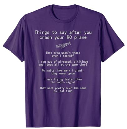 Things to say when you crash your RC Plane hobby T-Shirt
