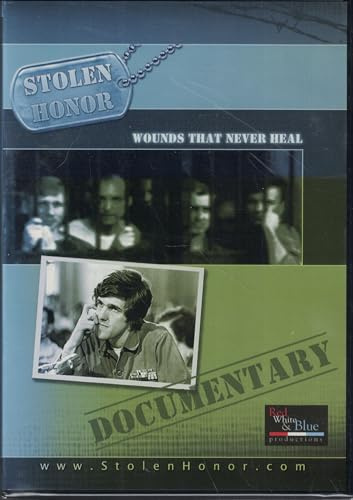 Stolen Honor: Wounds That Never Heal