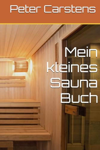 Mein kleines Sauna Buch