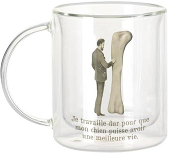 Fabulous Tazza in vetro a doppia parete, dura per una migliore vita per il mio cane con osso gigante, tazza da caffè e isolante, 330 ml, effetto sospeso anti-bruciore, stampa in Francia