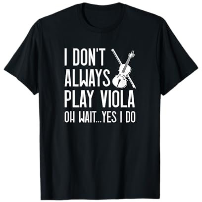 Ich spiele nicht immer Bratsche Lustiger Bratschist Musiker T-Shirt