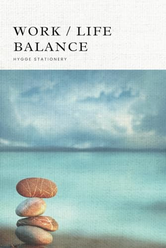 Work/ Life Balance Notebook, Mastering Balance for a Fulfilling Life /Conquer Your Day/ Time Management for Busy People/ The Ultimate Work-Life Balance Netbook/ Hardcover/ 120 Pages