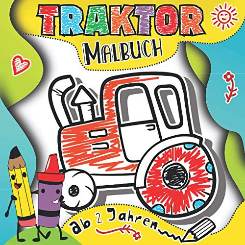 Traktor Malbuch ab 2 Jahren: Traktoren auf dem Bauernhof mit Tieren zum Ausmalen Kritzeln und Entdecken