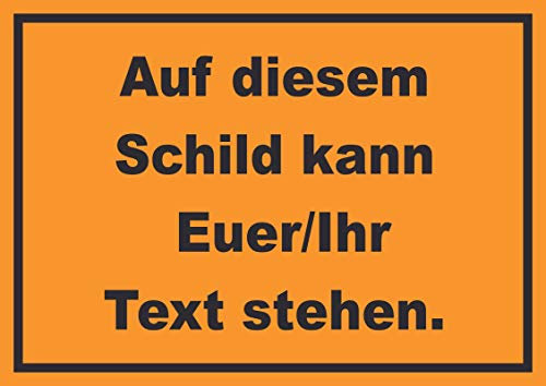 HB-Druck Schild mit Wunschtext waagerecht Text schwarz Hintergrund orange A4 (210x297mm)
