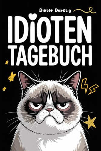 Idioten Tagebuch: Das Sammelalbum menschlicher Glanzleistungen – im Negativformat.