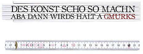 ZOLLSTOCK Spruch DES KONST SCHO SO MACHN Geschenk Metermaß Bayern Bayrisch