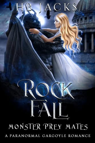 Rock Fall: A Paranormal Gargoyle Romance (Monster Prey Mates Book 3)