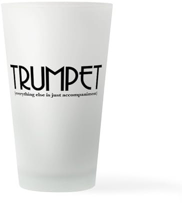 CafePress Trumpet Everything Else Is Just Acc Pint Glass, 16 oz. Drinking Glass