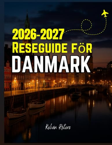 Reseguide för Danmark 2026-2027