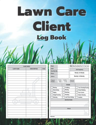 Green Lawn: Undated daily schedule planner for Gardening and Landscape Lawn Care Services., track and Keep Record Lawn Care Client Data Log Book