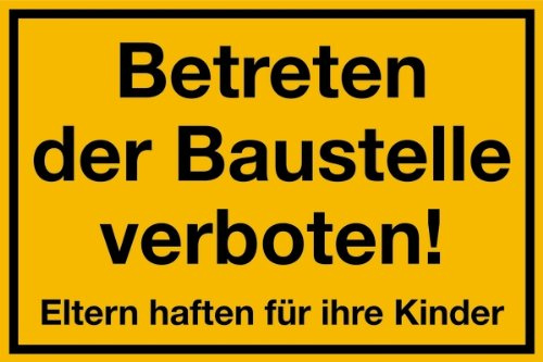 LEMAX® Baustellenschild, Betreten der Baustelle verboten!, 200x300mm Kunststoff gelb/Schriftfarbe: schwarz
