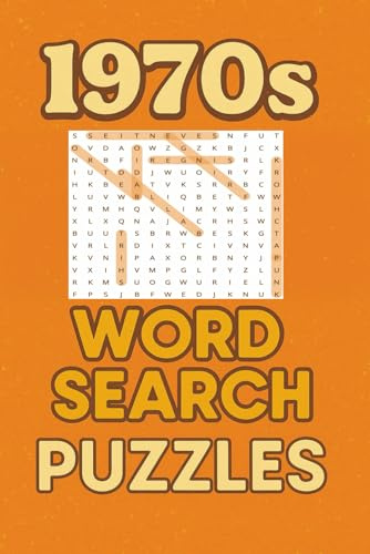 1970s Word Searches Puzzle Book| Easy to Read Print.|Perfect Nostalgia puzzle game for fans of all ages | 6 x 9 inches, | 110 pages,| 55 Pages of ... Travel down Memory Lane.: Word Search Puzzles