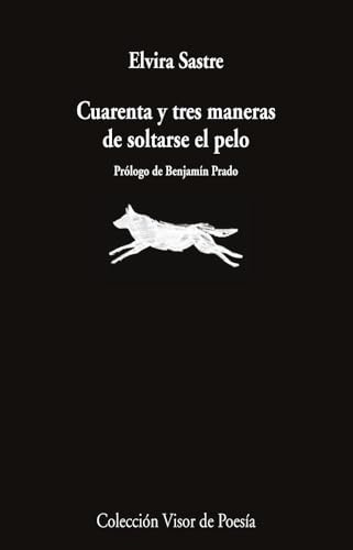 Cuarenta y tres maneras de soltarse el pelo: 1286 (Visor de Poesía)