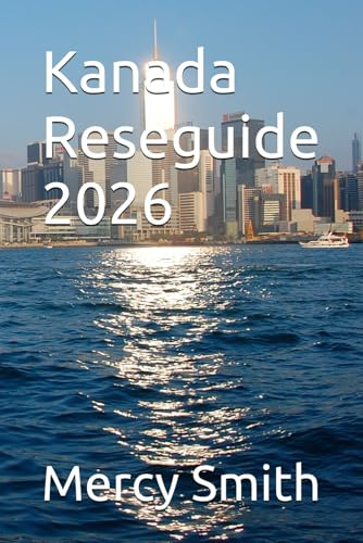 Kanada Reseguide 2026