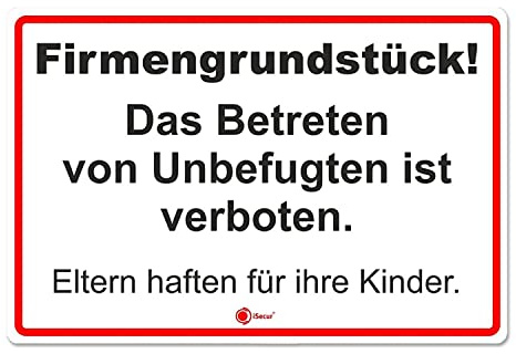 Hinweisschild Firmengrundstück, iSecur, Betreten verboten, 40x30cm, Art. hin135, Achtung, Vorsicht, Warnung, Hinweis auf Verbot, außen für Grundstücke, Gebäude, Privatgelände