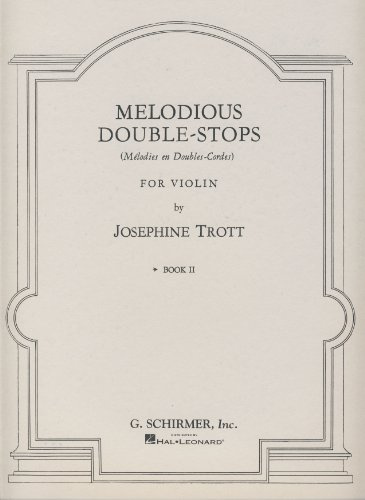 TROTT J. - Estudios Melodicos de Dobles Cuerdas Vol.2 para Violin