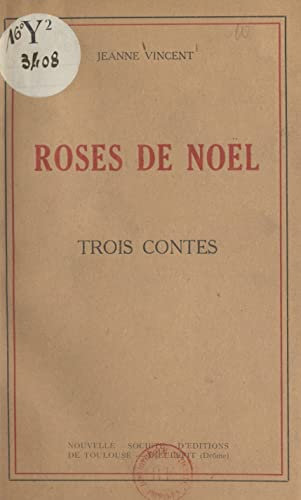 Roses de Noël: Trois contes