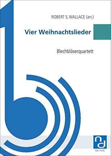 Vier Weihnachtslieder für Blechbläserquartett