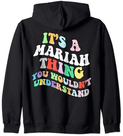 Retro Groovy It's a Mariah Thing You Wouldnt Understand Kapuzenjacke