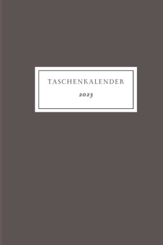 Taschenkalender 2023: Taschenkalender für das Jahr 2023 - 1 Monat pro Seite