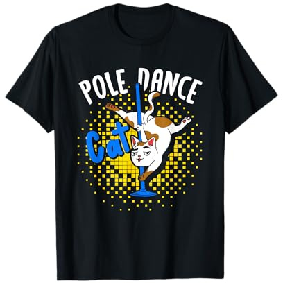 Pole Dance Cat | Pole Dance Fitness | Pole Dancer T-Shirt