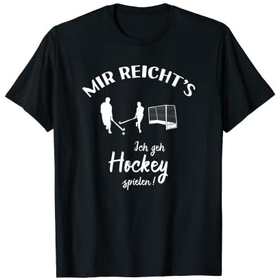 Ich geh Hockey spielen! - Lustiges Hockey-Fan Hockeyspieler T-Shirt