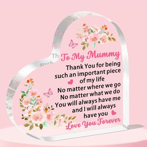 JETTOP Mummy Gifts-Gifts for Mummy Birthday Mummy Mothers Day Christmas Heart Acrylic Presents Mummy Always Have You