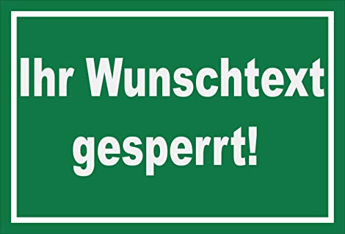 Melis-Folienwerkstatt Schild Wunschtext gesperrt - 15x10cm - Bohrlöcher - 3mm Hartschaum – 20 VAR S00100-018-G